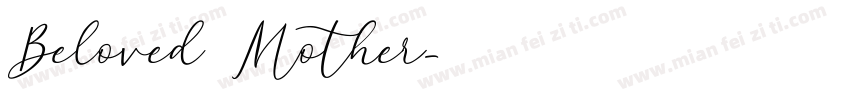 Beloved Mother字体转换